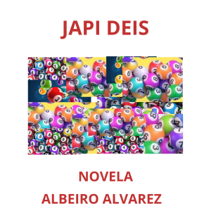 Japi Deis - Novela